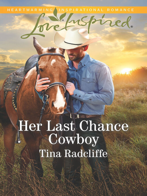 Title details for Her Last Chance Cowboy by Tina Radcliffe - Available